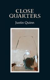 Close Quarters - Justin Quinn