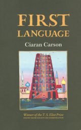 First Language - Ciaran Carson