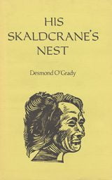 His Skaldcrane’s Nest - Desmond O'Grady
