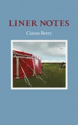 Liner Notes - Ciaran Berry