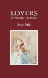 Lovers (Winners and Losers) - Brian Friel
