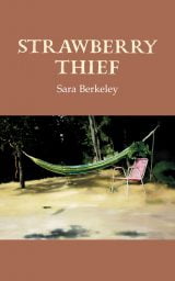 Strawberry Thief - Sara Berkeley