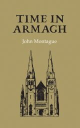 Time in Armagh - John Montague
