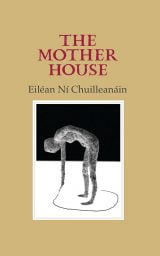 The Mother House cover - Eiléan Ni Chuilleanáin