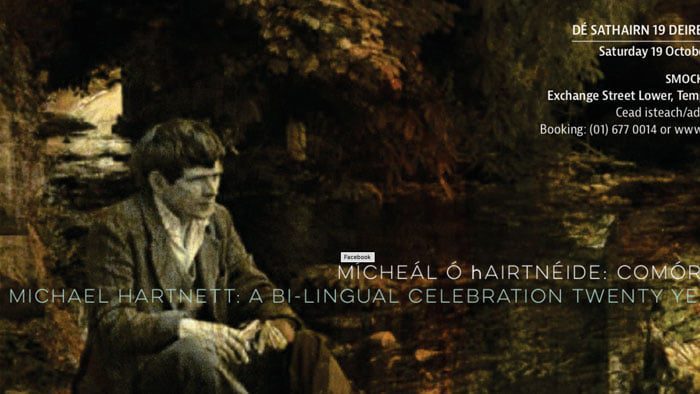 Michael Hartnett: A Bilingual Celebration – 19 October