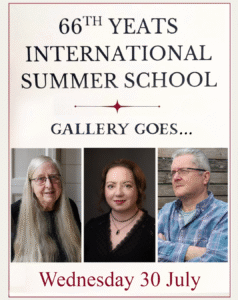 Gallery Goes . . . to Yeats International Summer School with Eiléan Ní Chuilleanáin, Kelly Michels and Peter Sirr